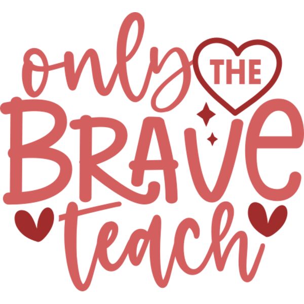only the brave teach Thumbnail