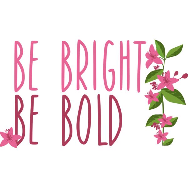 be bright be bold Thumbnail