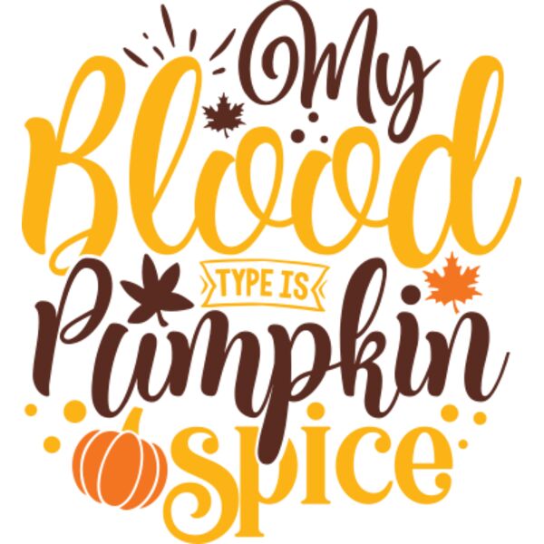 My Blood Type is Pumpkin Spice Thumbnail
