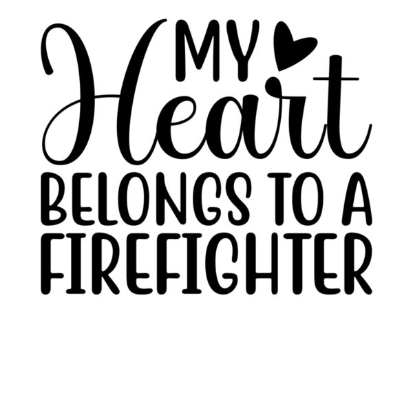 My Heart Belongs To A Firefighter Thumbnail